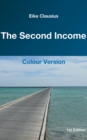 The Second Income : - Colour Version - - Book