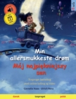 Min allersmukkeste drom - Moj najpi&#281;kniejszy sen (dansk - polsk) - Book