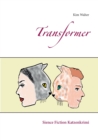 Transformer : Sience Fiction Katzenkrimi - Book