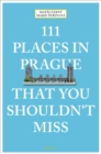 111 Places in Prague That You Shouldn't Miss - Book