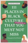 111 Places in Black Culture in Washington, DC That You Must Not Miss - Book