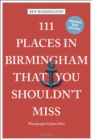 111 Places in Birmingham That You Shouldn't Miss - Book