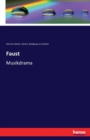 Faust : Musikdrama - Book
