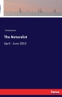 The Naturalist : April - June 2010 - Book