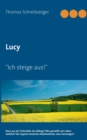 Lucy : "Ich steige aus!" - Book