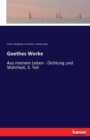 Goethes Werke : Aus meinem Leben - Dichtung und Wahrheit, 3. Teil - Book