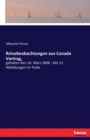 Reisebeobachtungen aus Canada Vortrag, : gehalten den 16. M?rz 1898 - Mit 12 Abbildungen im Texte - Book
