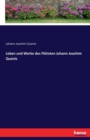 Leben Und Werke Des Floetisten Johann Joachim Quantz - Book