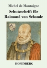 Schutzschrift Fur Raimond Von Sebonde - Book