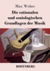 Die rationalen und soziologischen Grundlagen der Musik - Book