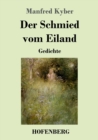 Der Schmied vom Eiland : Gedichte - Book