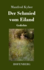 Der Schmied vom Eiland : Gedichte - Book