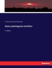 Kleine philologische Schriften : 1. Band - Book
