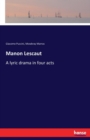 Manon Lescaut : A lyric drama in four acts - Book