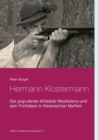 Hermann Klostermann : Der popularste Wilddieb Westfalens und sein Fortleben in literarischen Mythen - Book