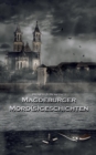 Magdeburger Mordsgeschichten - Book
