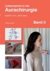 Leitsymptome in der Aurachirurgie Band 3 : Medizin im 21. Jahrhundert - Book