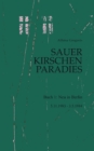 Sauerkirschenparadies Buch 1 : Neu in Berlin:5.11.1983 - 3.5.1984 - Book