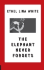 The Elephant Never Forgets - Book