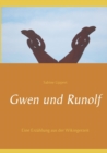 Gwen und Runolf : Eine Erzahlung aus der Wikingerzeit - Book