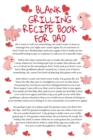 Blank Grilliing Recipe Book For Dad : Funny Father Cooking Notepad Book - Parody Dad Gift Journal To Write Your Favorite Grill Recipes For Fathers With Temper, 6x9 Inches Paper With Black Lines, 120 P - Book