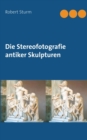 Die Stereofotografie antiker Skulpturen - Book
