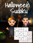 Halloween Sudoku : Kids Puzzle Book For Halloween With Answers - Easy To Medium Hard Puzzles For The Whole Family - Perfect For Long Car Drives, Airplane Rides & Holiday Activity - 8.5x11, 160 Page Wi - Book