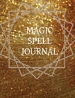 Magic Spell Journal : New Moon & Full Moon Intentions Journaling Notebook - Grimoire Spell Book For Witchery & Magic - 8.5 x 11, 4 Months, Magick Candles Print Cover - Book