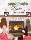Bestie Journal : But I Think I Love Fall Most Of All...BFF Notebook Journaling Pages To Write In Shared Just Us Girls Memories, Conversations, OMG Moments, Sayings & Quotes During Autumn, Winter, Holi - Book
