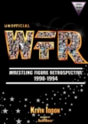 Unofficial Wrestling Figure Retrospective 1990-1994 - Book