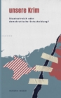 unsere Krim : Staatsstreich oder demokratische Entscheidung - Book