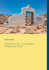 Fuerteventura... mal anders! Reisefuhrer 2020 - Book
