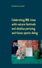Celebrating NHL time with nature festivals and skyblue partying and funny sports doing - Book
