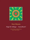 Magie fur Anfanger - Sammelband I : Telepathie, Telekinese, Lebenskraft, Meditation, Hypnose, Chakren, Mandalas ... - Book