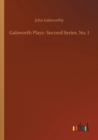 Galsworth Plays- Second Series. No. 1 - Book