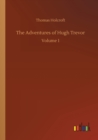 The Adventures of Hugh Trevor : Volume 1 - Book