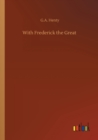 With Frederick the Great - Book