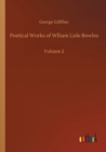 Poetical Works of Wlliam Lisle Bowles : Volume 2 - Book