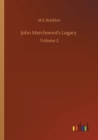 John Marchmont's Legacy : Volume 2 - Book
