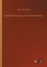 The Recollections of A Drummer-Boy - Book