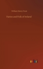 Fairies and Folk of Ireland - Book