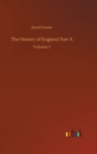 The History of England Part A : Volume 1 - Book