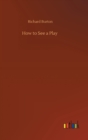 How to See a Play - Book