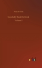 Novels By Paul De Kock : Volume 2 - Book