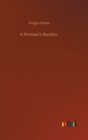 A Woman's Burden - Book