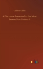A Discourse Presented to the Most Serene Don Cosimo II - Book