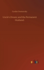 Uncle's Dream; and the Permanent Husband. - Book