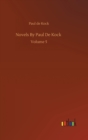 Novels By Paul De Kock : Volume 5 - Book