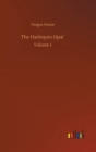 The Harlequin Opal : Volume 1 - Book
