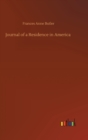 Journal of a Residence in America - Book